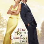 How to Ruin A Country in Ten Days